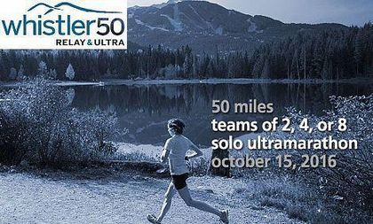 Whistler50 Relay & Ultra: Uber Early Bird Pricing Until May 16