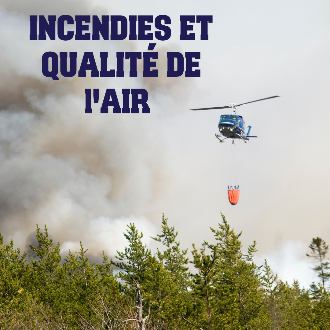 Incendies et qualité de l'air - recommandation de la santé publique